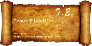 Traub Elemér névjegykártya